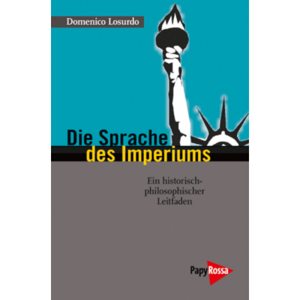 Losurdo, Domenico "Die Sprache des Imperiums"