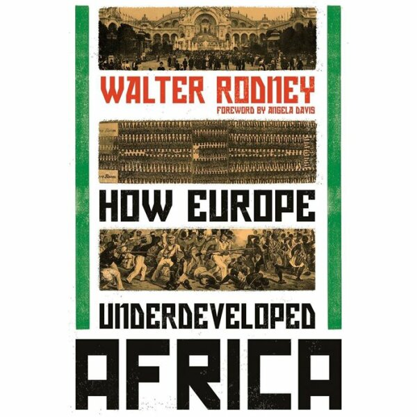Rodney, Walter "How Europe Underdeveloped Africa"