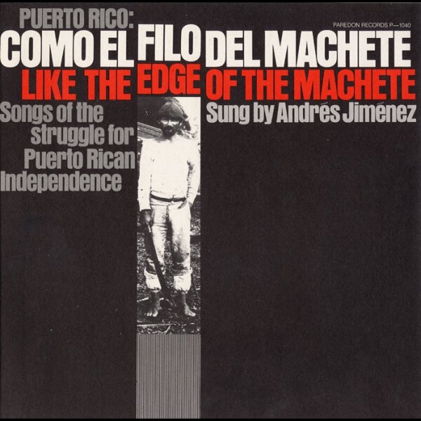 Puerto Rico / Paredon "Como el Filo del Machete"