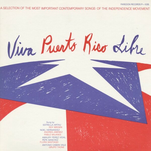 Puerto Rico / Paredon "Viva Puerto Rico Libre!"