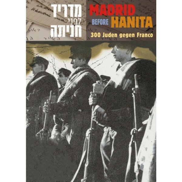 Torbiner, Eran "300 Juden gegen Franco / Madrid before Hanita" [DVD]