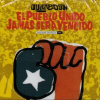 Quilapayún "El Pueblo Unido Jamas Sera...