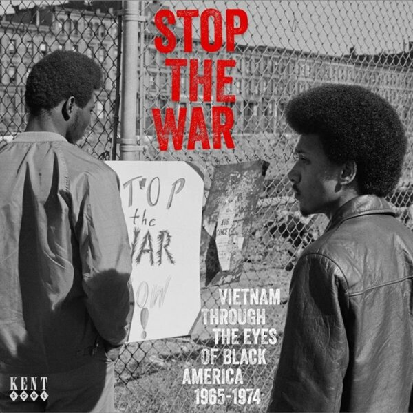 Stop The War "Vietnam Through The Eyes Of Black America"
