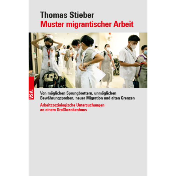 Stieber, Thomas "Muster migrantischer Arbeit"