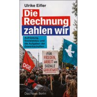 Eifler, Ulrike "Die Rechnung zahlen wir"