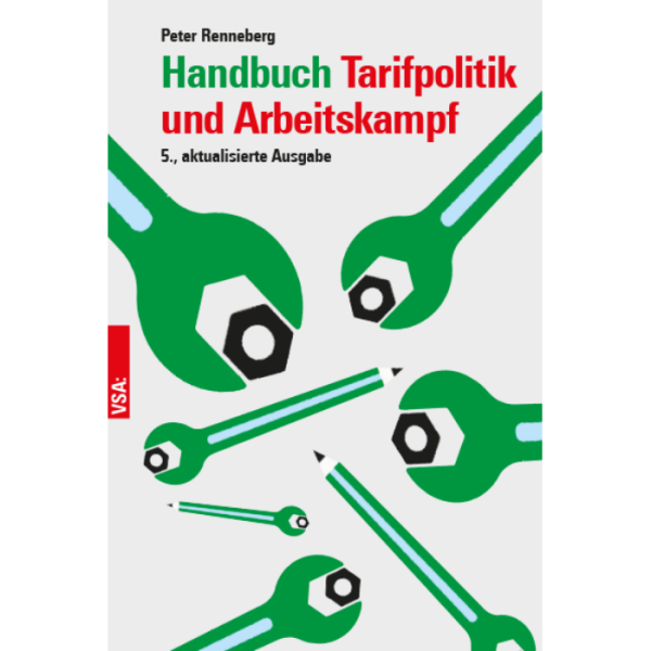 Renneberg, Peter "Handbuch Tarifpolitik und Arbeitskampf"
