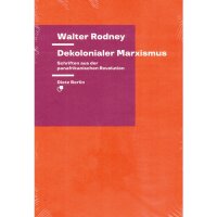 Rodney, Walter "Dekolonialer Marxismus"