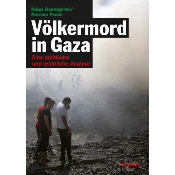 Baumgarten / Paech "Völkermord in Gaza"
