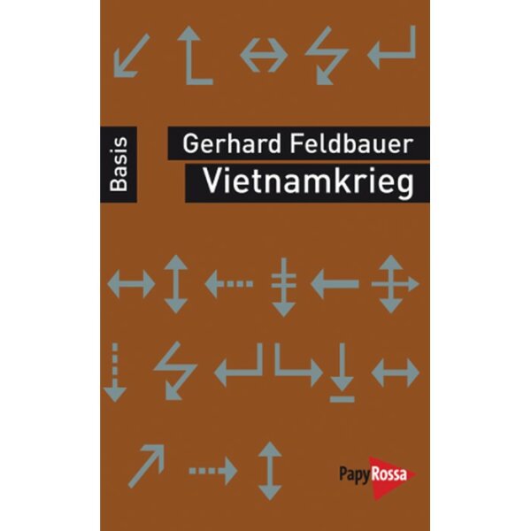 Feldbauer, Gerhard "Vietnamkrieg"