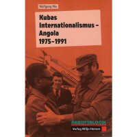 Mix, Wolfgang: »Kubas Internationalismus –...