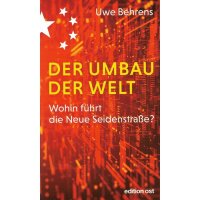 Behrens, Uwe "Der Umbau der Welt"