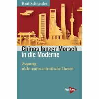 Schneider, Beat "Chinas langer Marsch in die...