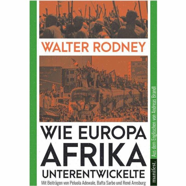 Rodney, Walter "Wie Europa Afrika unterentwickelte"