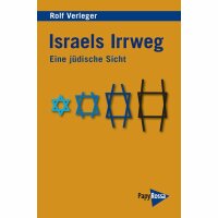 Verleger, Rolf "Israels Irrweg - Eine jüdische...
