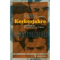 Rosencof / Huidobro "Kerkerjahre"