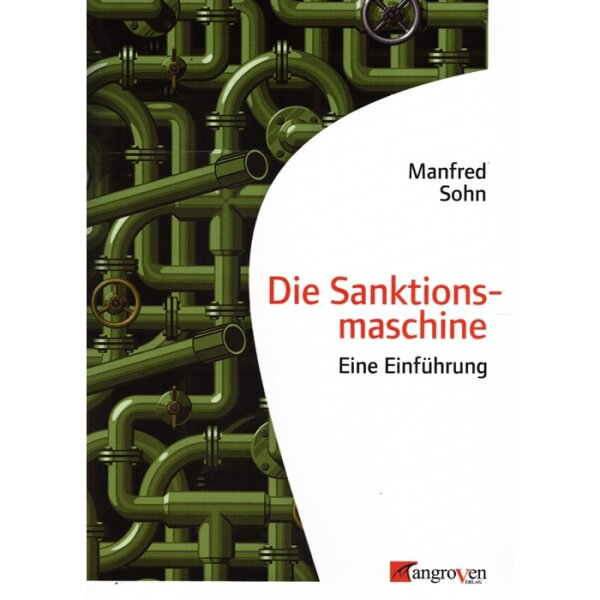 Sohn, Manfred "Die Sanktionsmaschine"