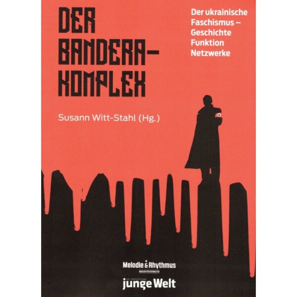 Witt-Stahl / Lloyd "Der Bandera-Komplex"