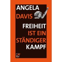 Davis, Angela Y. "Freiheit ist ein ständiger...
