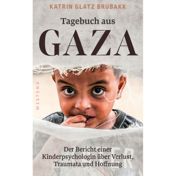 Glatz Brubakk, Katrin "Tagebuch aus Gaza"