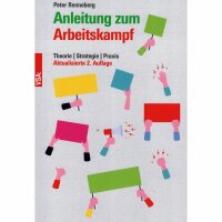 Renneberg, Peter "Anleitung zum Arbeitskampf"