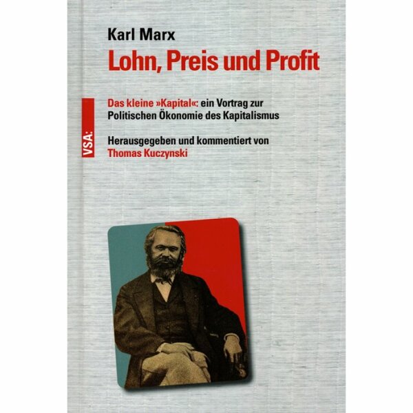 Marx, Karl "Lohn, Preis und Profit"