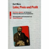Marx, Karl "Lohn, Preis und Profit"