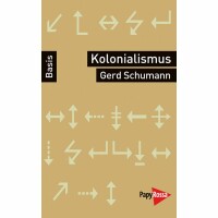 Schumann, Gerd "Kolonialismus, Neokolonialismus,...