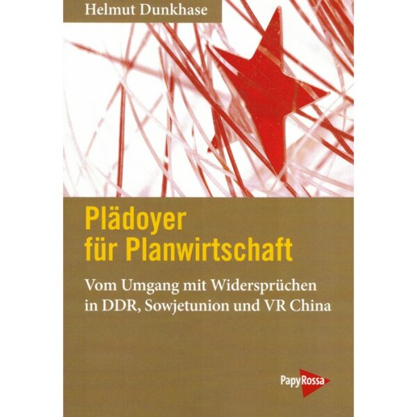 Dunkhase, Helmut "Plädoyer für Planwirtschaft"