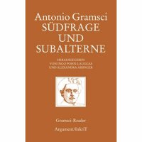 Gramsci, Antonio "Südfrage und Subalterne"