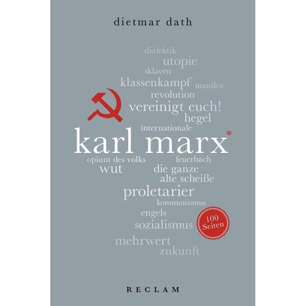 Dath, Dietmar "Karl Marx. 100 Seiten"