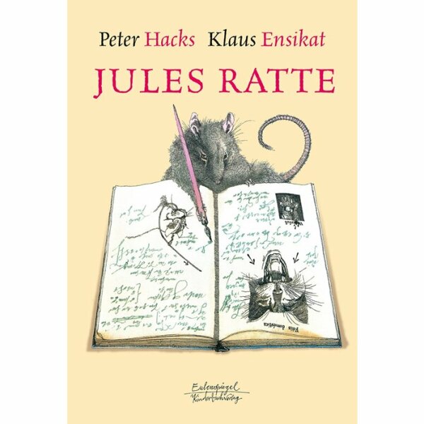 Hacks, Peter / Ensikat, Klaus "Jules Ratte... oder selber lernen macht schlau"