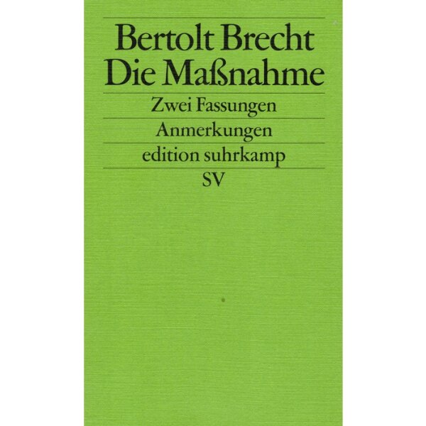Brecht, Bertolt "Die Maßnahme"