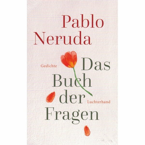 Neruda, Pablo "Das Buch der Fragen"