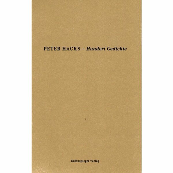 Hacks, Peter "Hundert Gedichte"