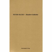 Hacks, Peter "Hundert Gedichte"